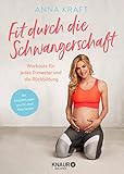 Fit durch die Schwangerschaft: Workouts für jedes Trimester und die Rückbildung
