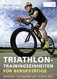 Triathlon-Trainingseinheiten für Berufstätige