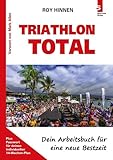 TRIATHLON TOTAL - Dein Arbeitsbuch für eine neue Bestzeit: Besteht aus: 1 Buch, 1 Online-Schlüssel